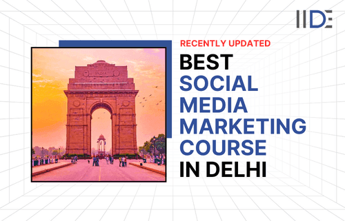 Best Social Media Marketing Course in Delhi - Featured Image