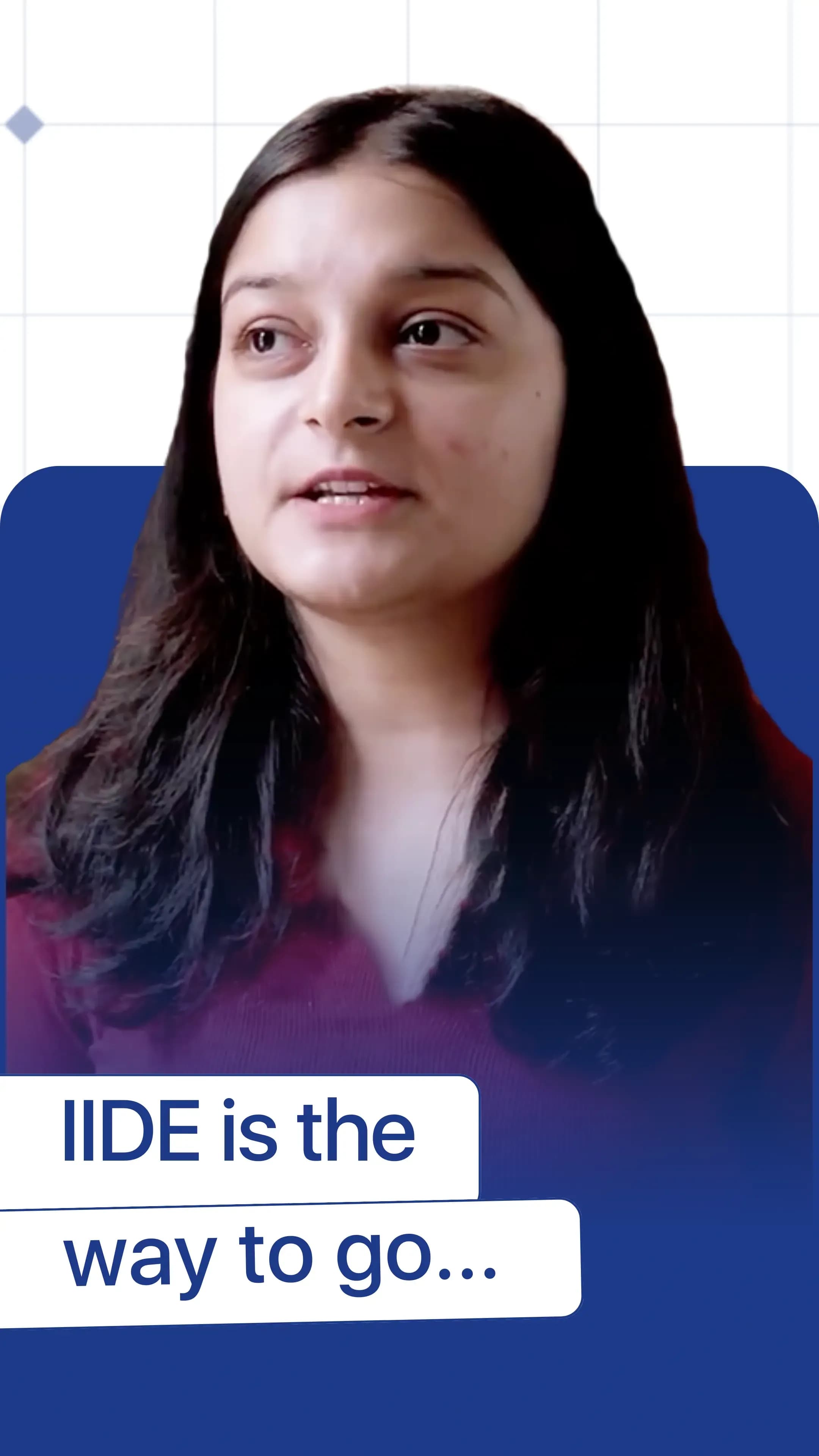 IIDE Reviews - Meghal Singh's testimonial