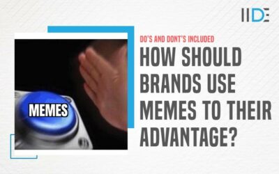 How To Use Memes Effectively For Your Brand – Your Complete Guide