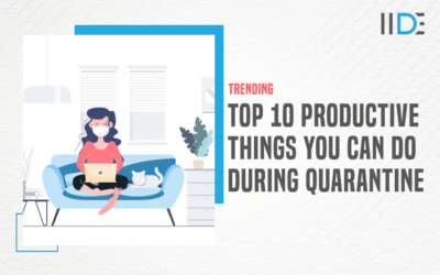 Top 10 Useful Things You Can Do In This Quarantine