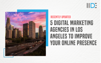 Top 5 Digital Marketing Agencies in Los Angeles in 2023