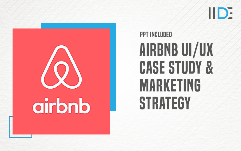 Detailed Airbnb UI/UX Case Study & Marketing Strategy