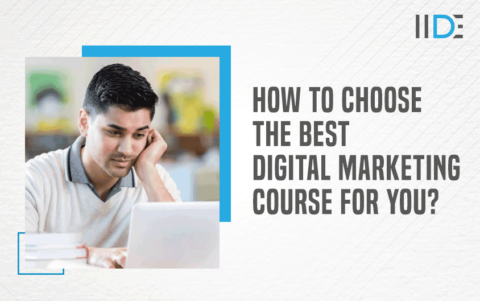 7 🔥 Tips to Choose The Best Digital Marketing Course | IIDE