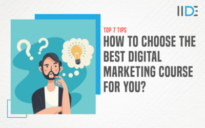7 🔥 Tips to Choose the Best Digital Marketing Course for You