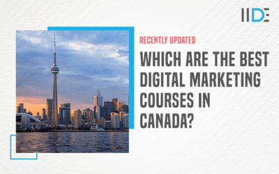 Digital Marketing Courses in Canada: Fees, Placements, Cost of Studying [2023]