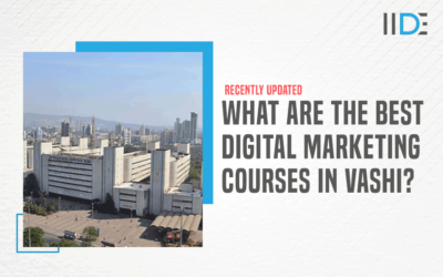Top 8 Digital Marketing Courses in Vashi with Course Details