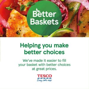Marketing Strategy of Tesco - Better Baskets Campaign