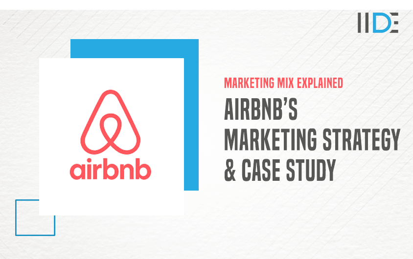 Marketing Strategy of Airbnb - A Case Study