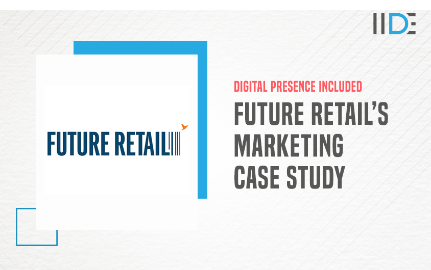 Marketing Strategy of Future Retail - A Case Study