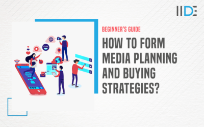 A Beginner’s Guide to Media Planning and Buying with Steps, Scope, Importance & Examples