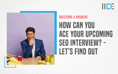 Top 35 SEO Interview Questions & Answers You Need to be Familiar With