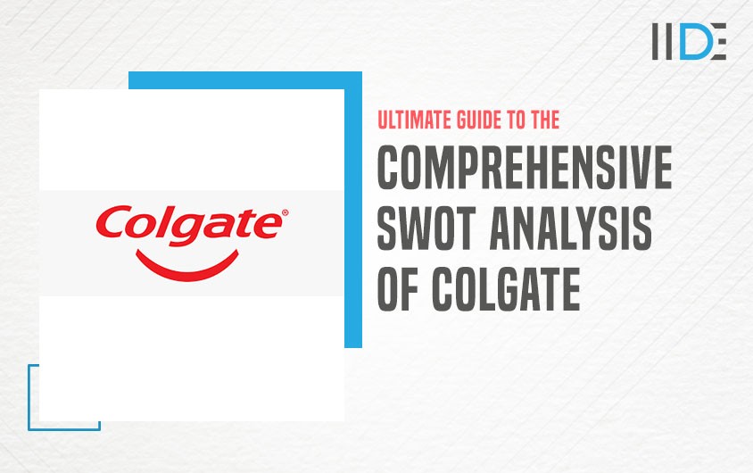 Colgate Brand Logo - SWOT Analysis of Colgate | IIDE