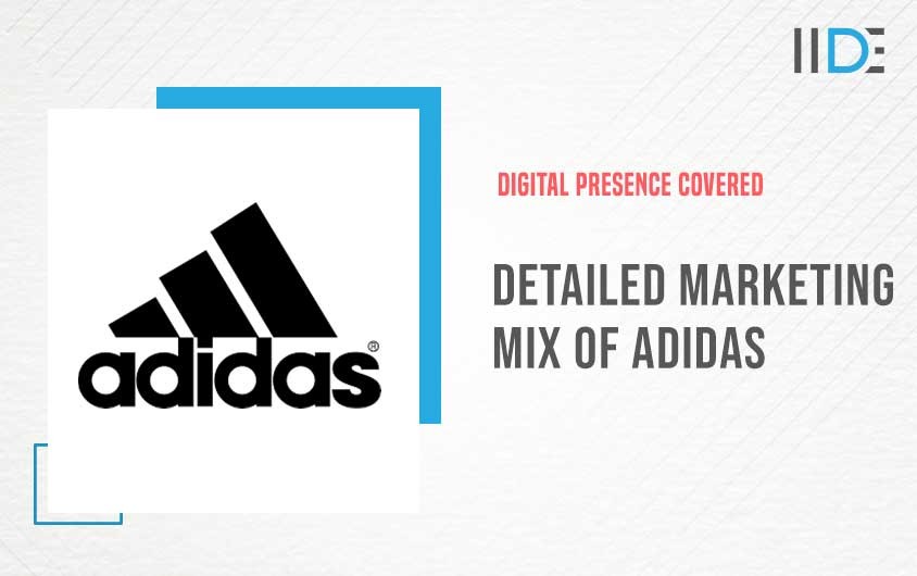 Marketing Mix of Adidas | IIDE