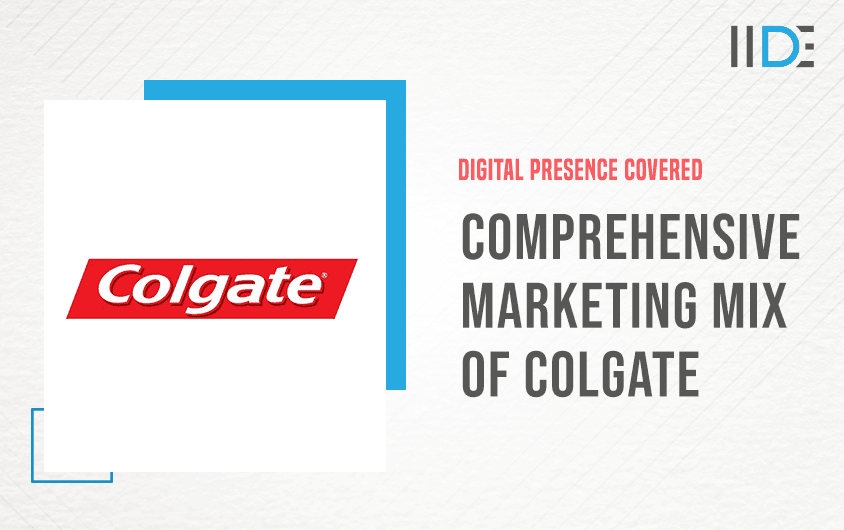 Marketing Mix of Colgate (4Ps) | IIDE