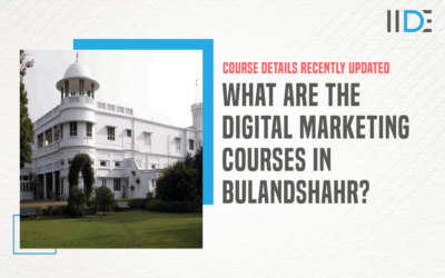 6 Best Digital Marketing Courses in Bulandshahr to Upskill Yourself