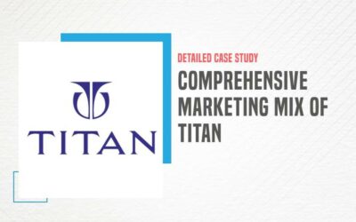 Comprehensive Marketing Mix of Titan – 4Ps and Company Overview Included