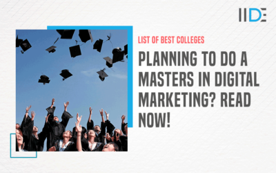 Masters in Digital Marketing 2023: Overview, Eligibility, Colleges, Career Opportunities