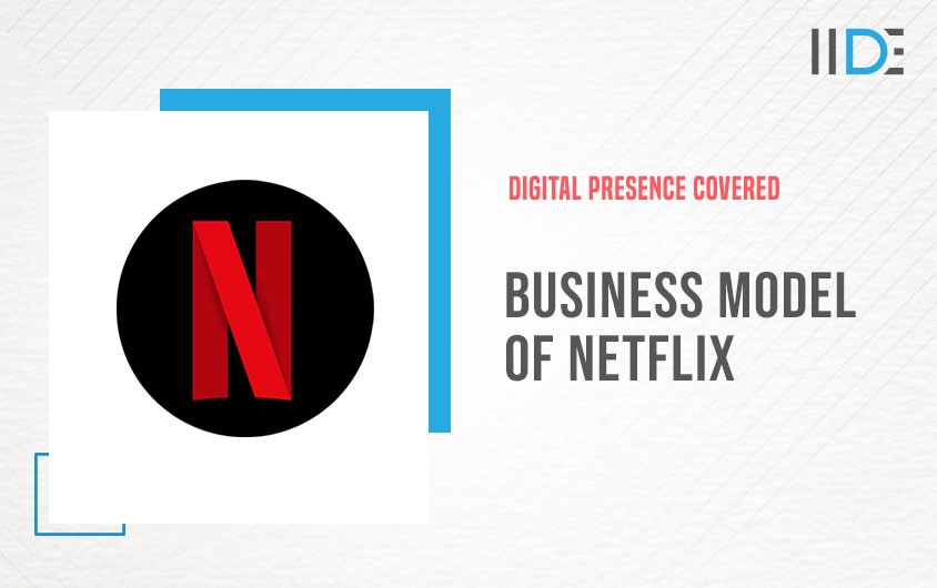 Business Model Of Netflix - featured image | IIDE
