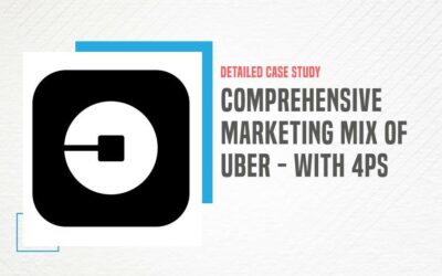 Comprehensive Marketing Mix of Uber – With Detailed Explanations of 4P’s