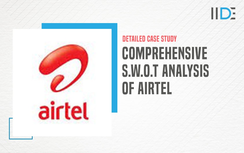Swot Analysis of Airtel - featured image - IIDE