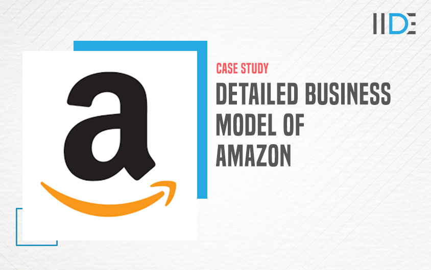 Business model of Amazon|IIDE