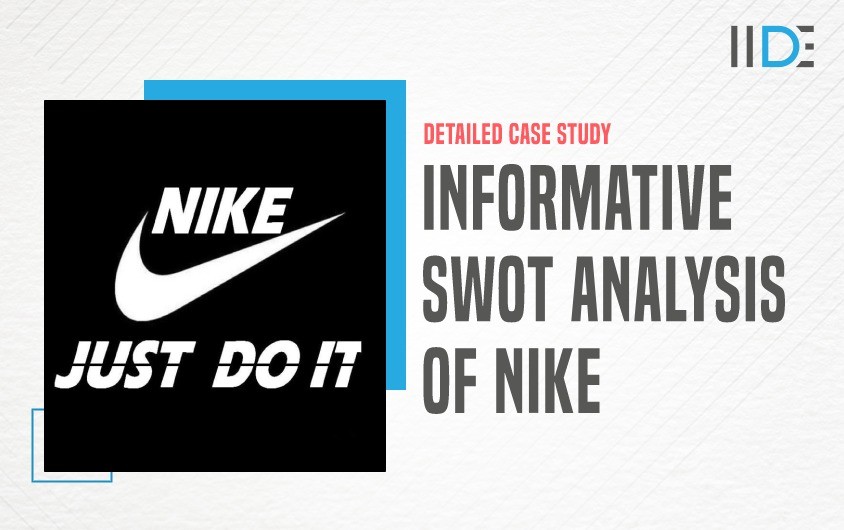 nitrógeno maestría A gran escala Informative SWOT Analysis of Nike | IIDE