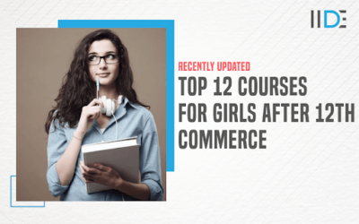 12 Best Courses After 12th Commerce For Girls – Let’s Find Out