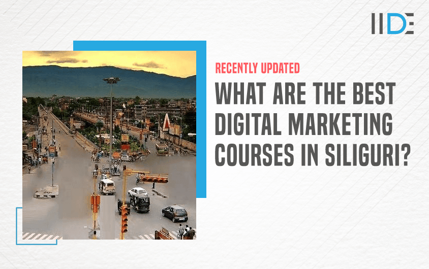 5 Best Digital Marketing Courses in Siliguri - 2023 | IIDE