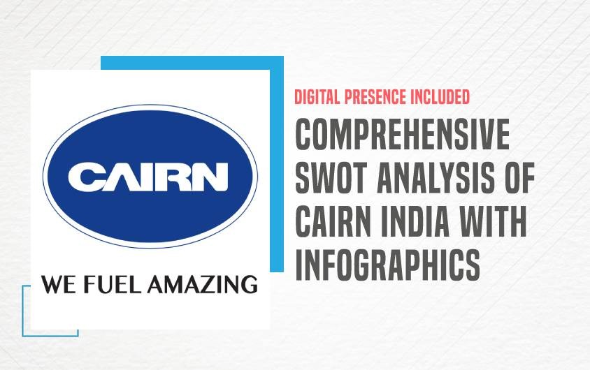 SWOT Analysis of Cairn India - Featured Image