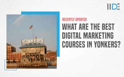 Top 5 Digital Marketing Courses in Yonkers to Upskill Yourself