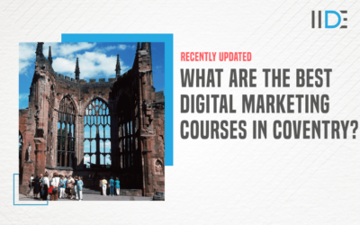 Top 5 Digital Marketing Courses in Coventry to Embark Your Digital Career