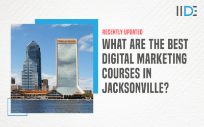 Top 5 Digital Marketing Courses in Jacksonville to Kick-Start Your Career