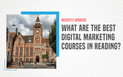 Top 5 Digital Marketing Courses in Reading to Get You Started