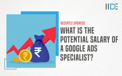Complete Guide on Google Ads Specialist Salary for all Job Roles and More