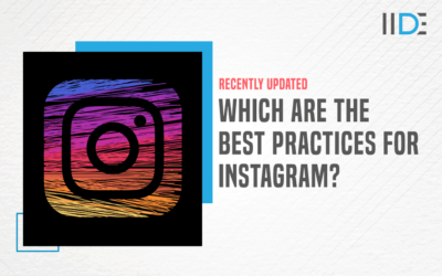 Quick Guide on Instagram Best Practices in 2022