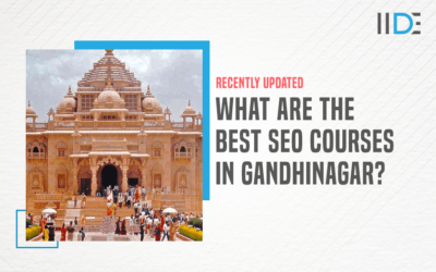 5 Best SEO Courses in Gandhinagar To Kick-Start Your Career