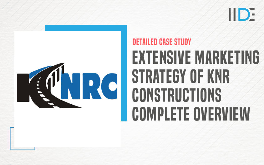 Marketing Strategy of KNR Constructions - Featured Image