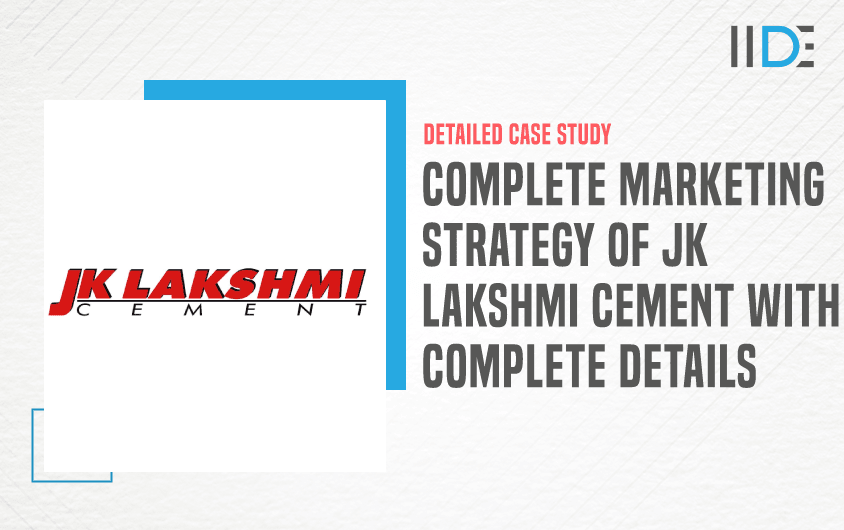 Marketing Strategy of JK Lakshmi Cement - Featured Image