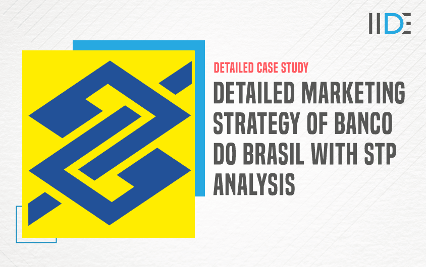 Marketing Strategy Of Banco Do Brasil - Featured Image