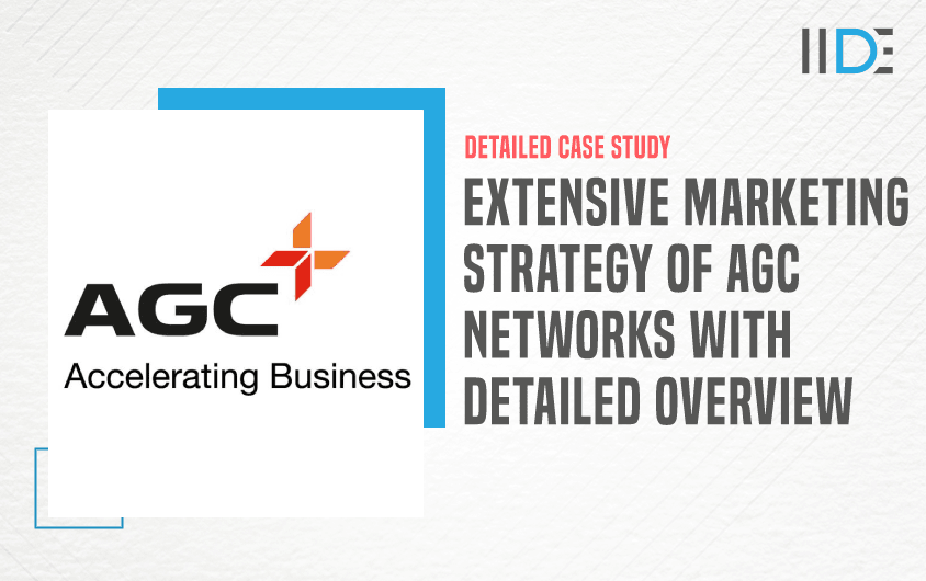 Marketing Strategy of AGC Networks - Featured Image