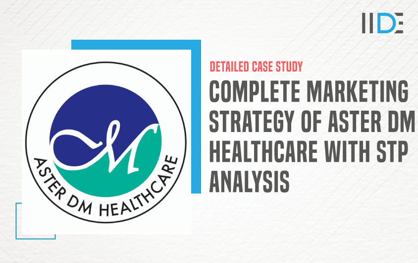 Marketing Strategy of Aster DM Healthcare - Featured Image