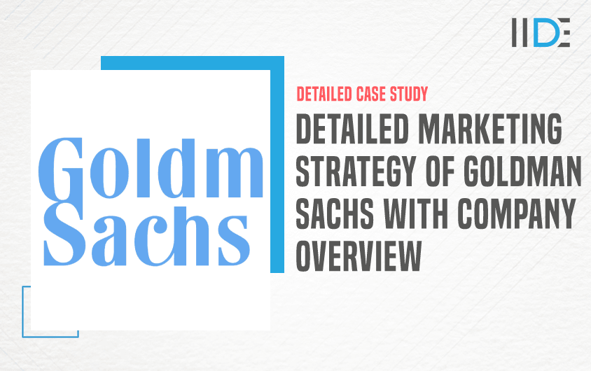 Detailed Marketing Strategy of Goldman Sachs 2024 IIDE