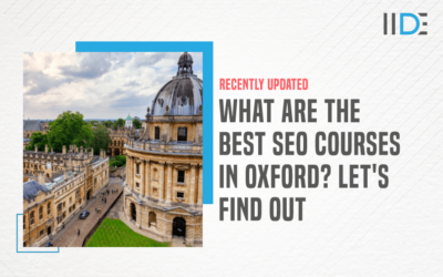 5 Best SEO Courses in Oxford To Boost Your Digital Skills