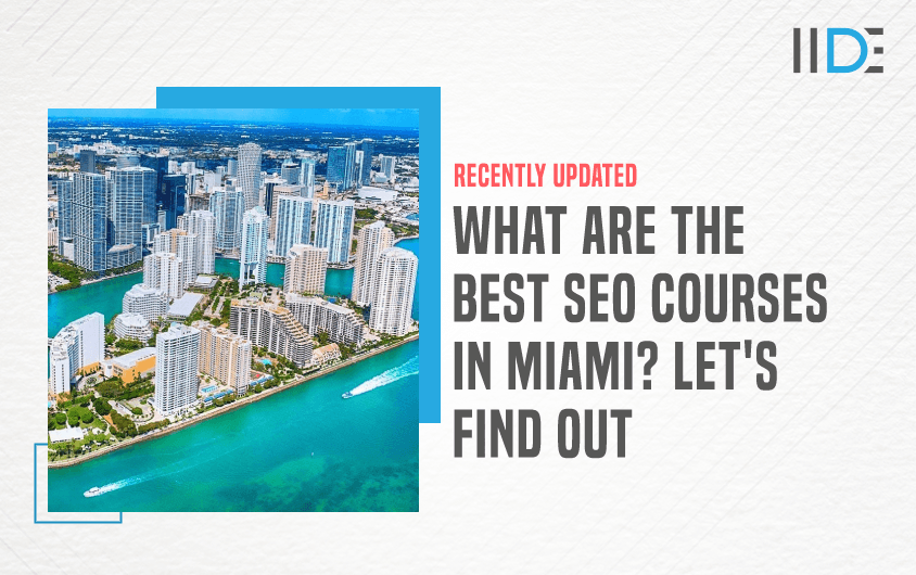 5 Best SEO Courses in Miami 2024 IIDE