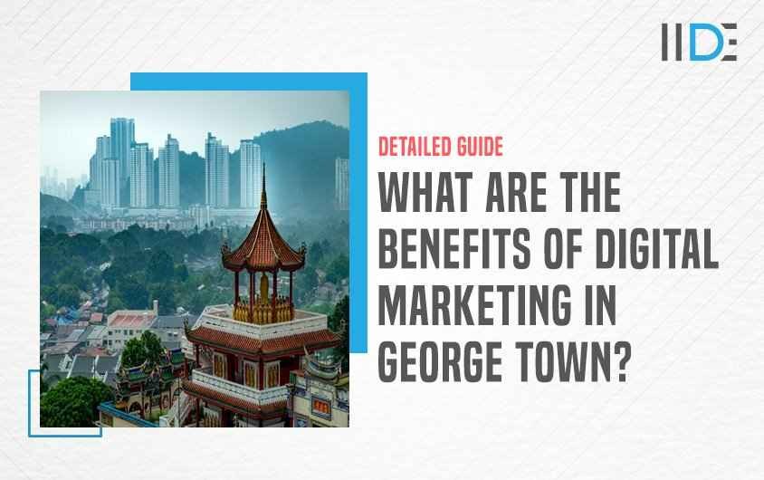 Benefits of Digital Marketing in George Town - Featured Image