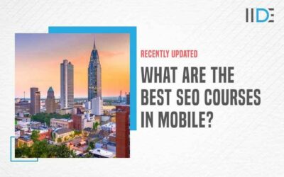 5 Best SEO Courses In Mobile With Certification