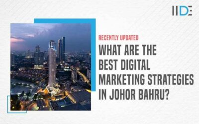 Top 5 Digital Marketing Strategy in Johor Bahru