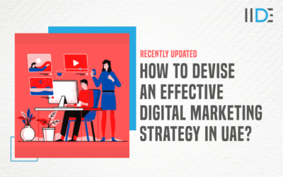 Digital Marketing Strategy in UAE – 11 Steps to Devise an Effective Digital Marketing Strategy