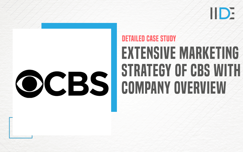 Marketing Strategy Of CBS - Featured Image