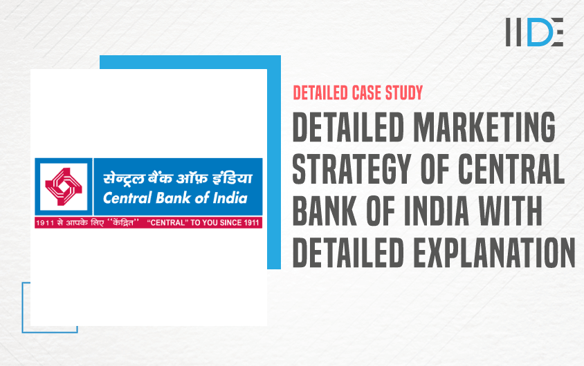 Marketing Strategy Of Central Bank Of India - Featured Image